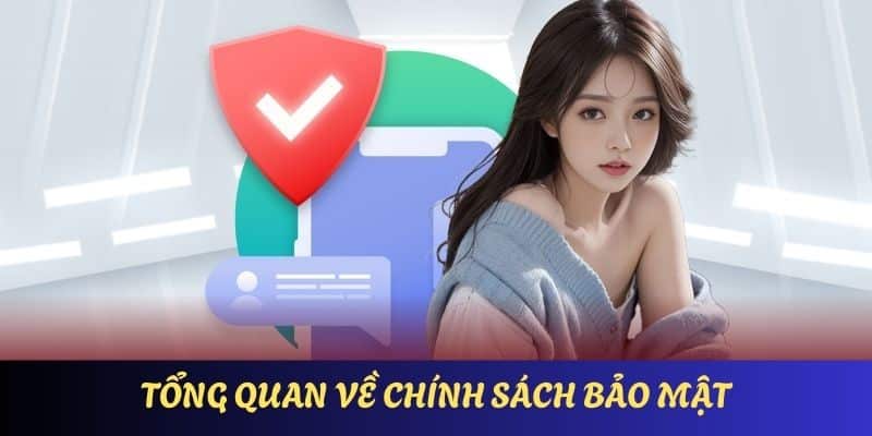 Tổng quan những thông tin căn bản nhất về điều khoản bảo mật