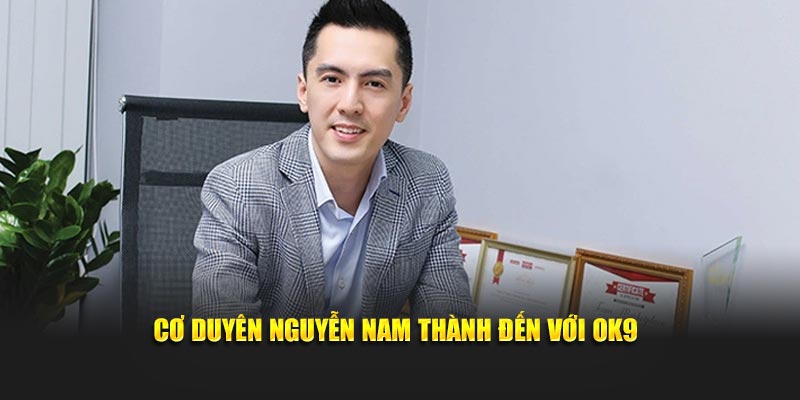 CEO Nguyễn Nam Thành